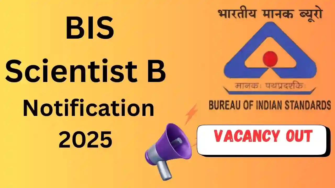 BIS Scientist B Notification 2025