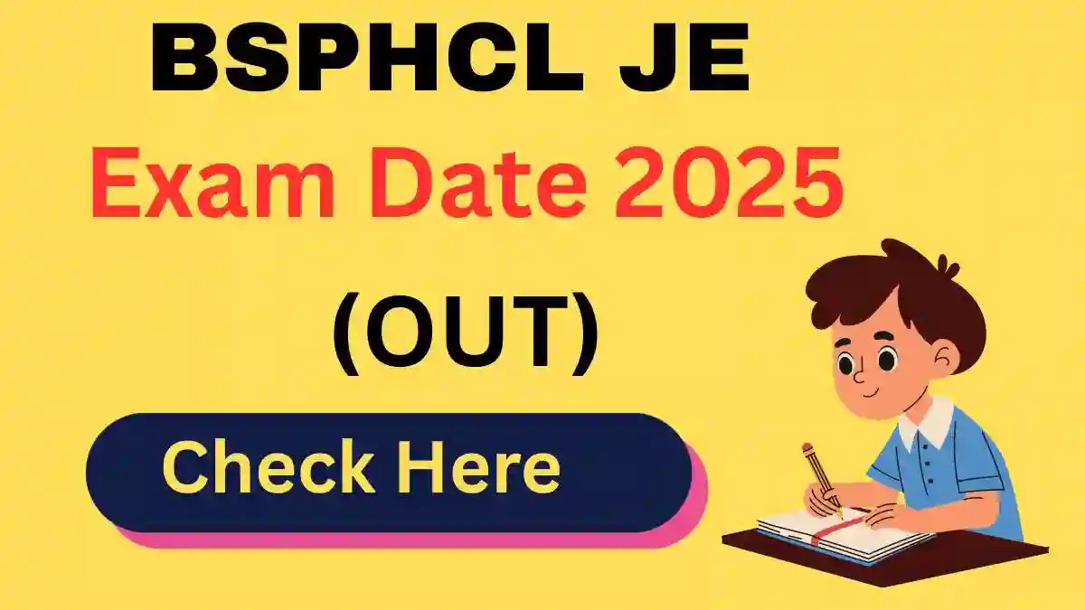 BSPHCL JE Exam Date 2025