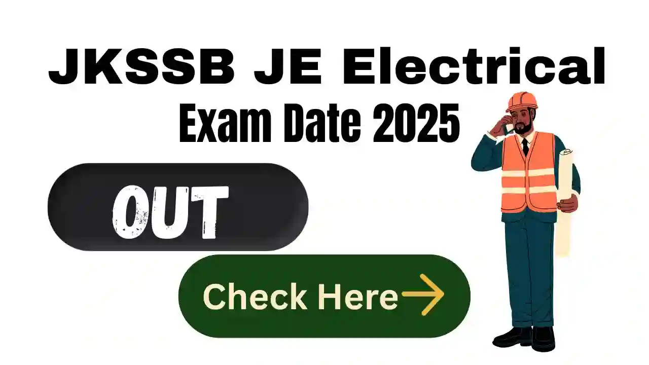 JKSSB JE Electrical Exam Date 2025
