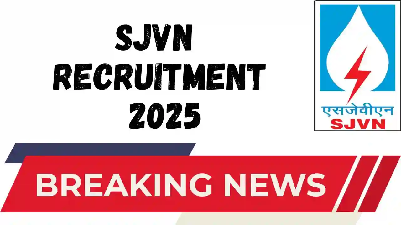 SJVN Recruitment 2025