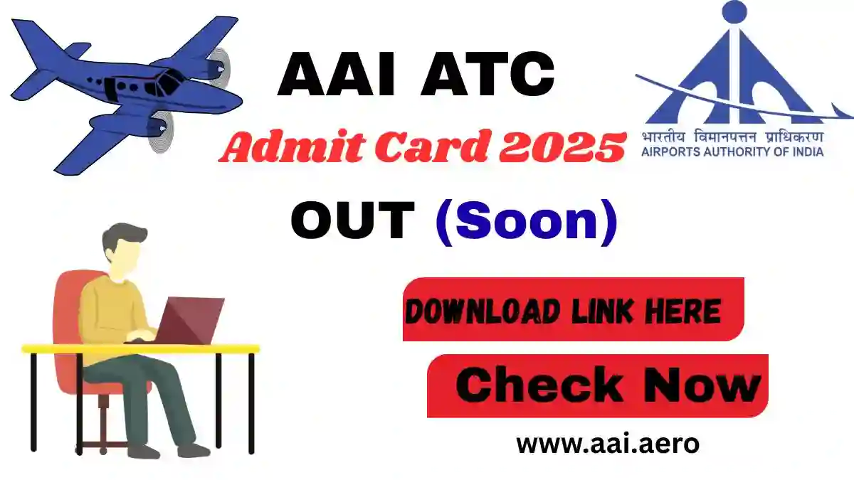 AAI ATC Admit Card 2025