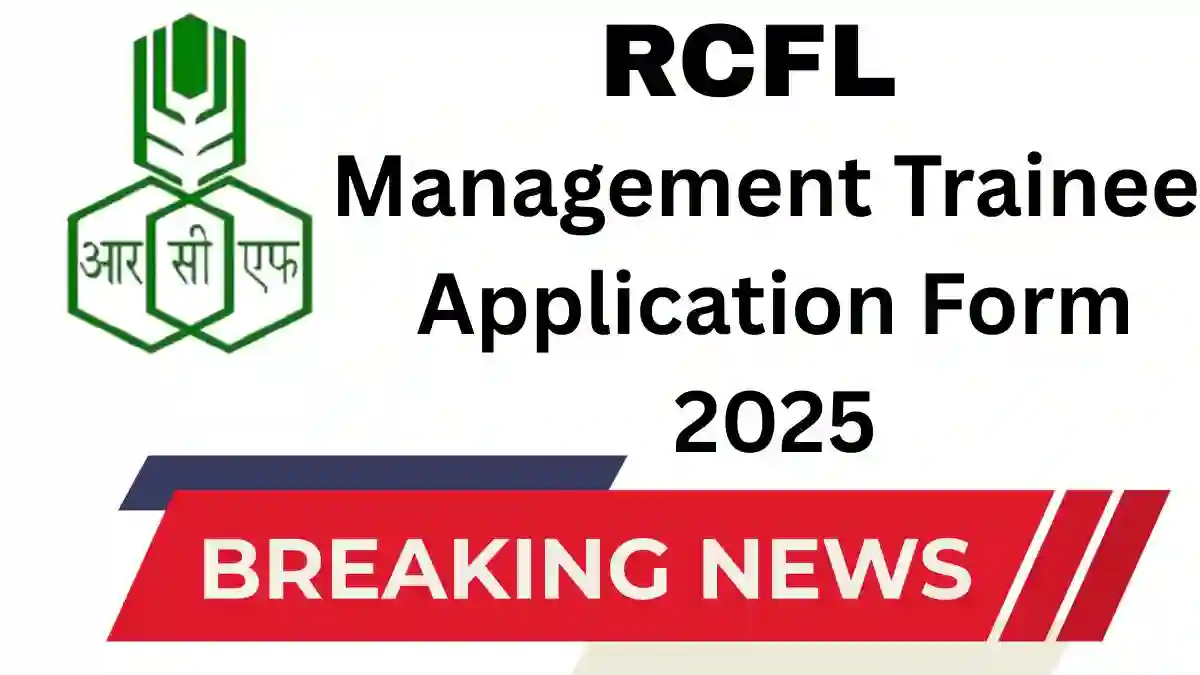 RCFL MT Application Form 2025