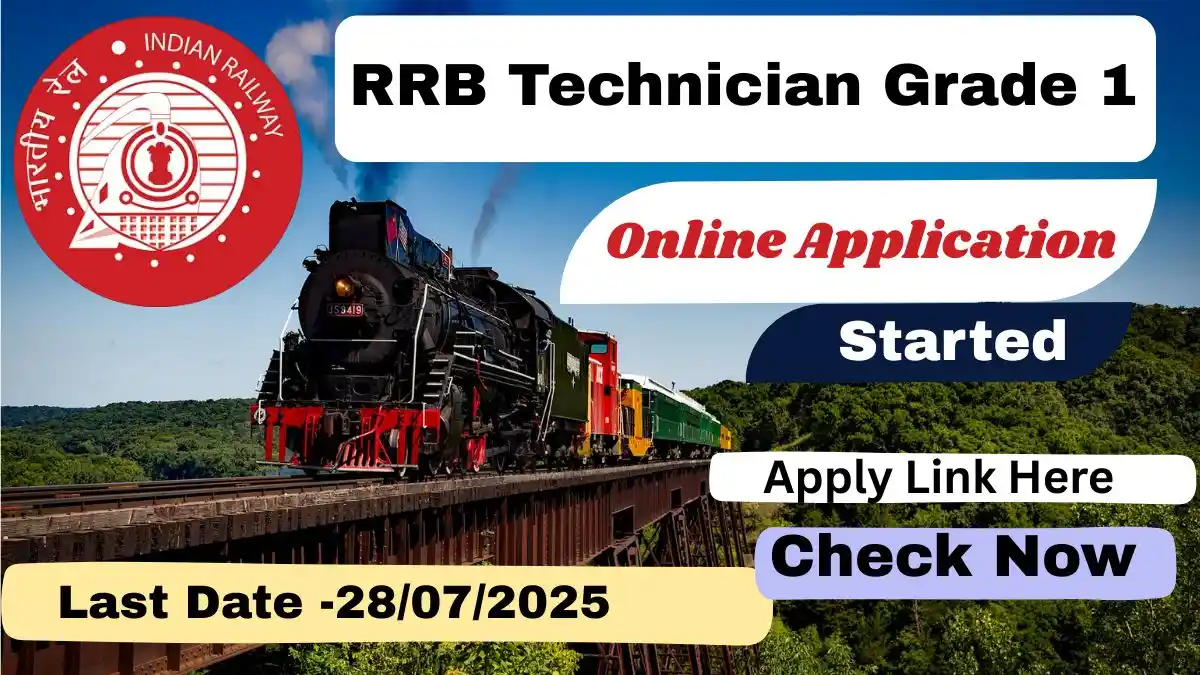 RRB Technician Grade 1 Application Form 2025